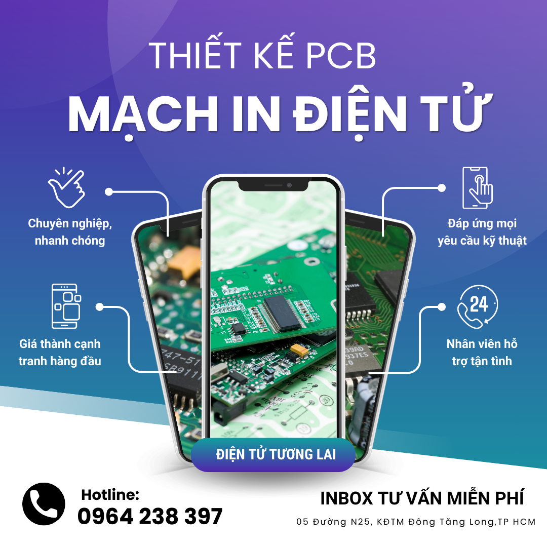 Thiết Kế Mạch In (PCB) Chuyên Nghiệp | Giải Pháp Hoàn Hảo Cho Sản Phẩm Điện Tử | Điện Tử Tương Lai Việt Nam